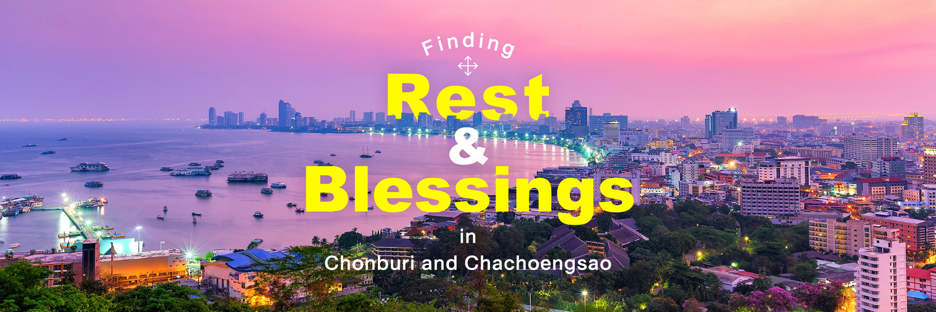Finding Rest and Blessings in Chonburi and Chachoengsao