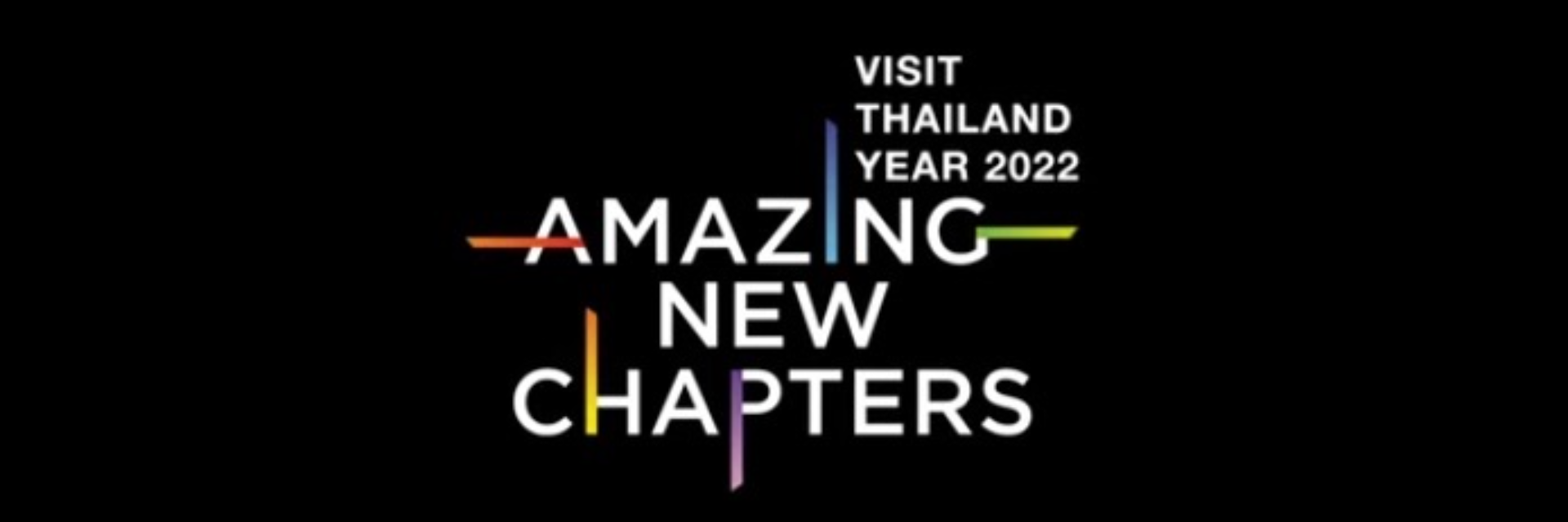 Amazing Thailand, Amazing New Chapters.
