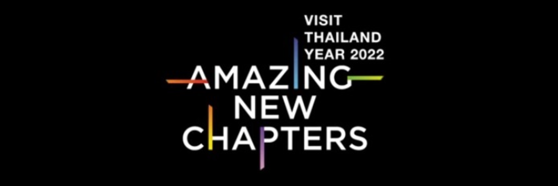 Amazing Thailand, Amazing New Chapters.