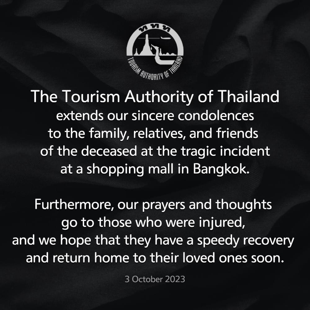 The Tourism Authority of Thailand extends our sincere condolences