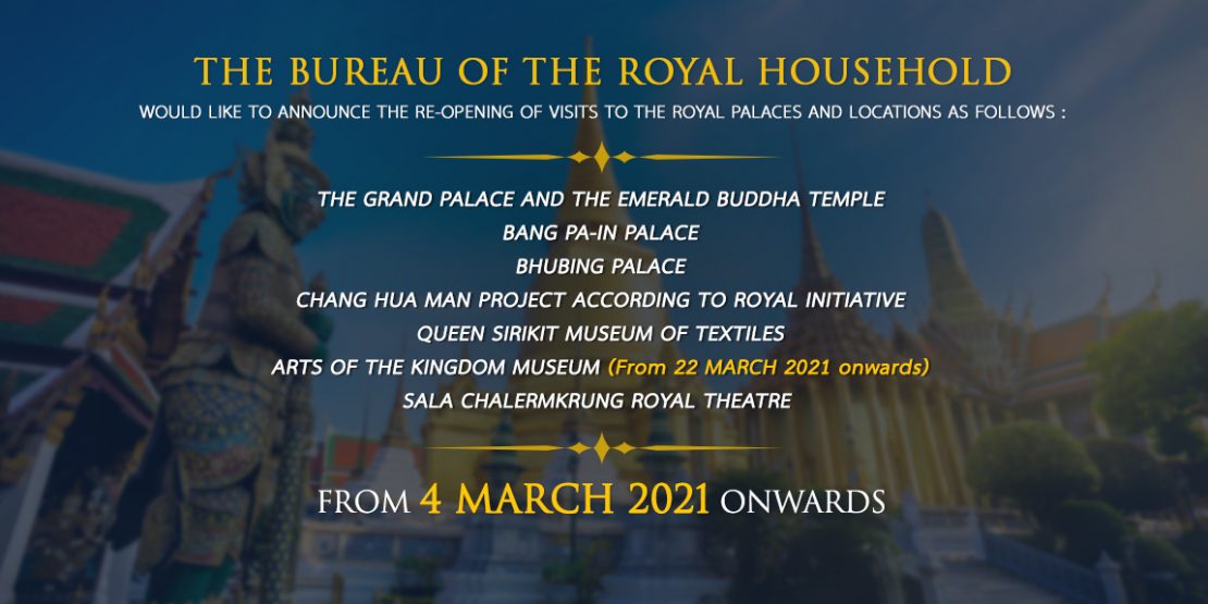 The Bureau of The Royal Household would like to announce the re-opening of visite to The Royal Palaces and locations
